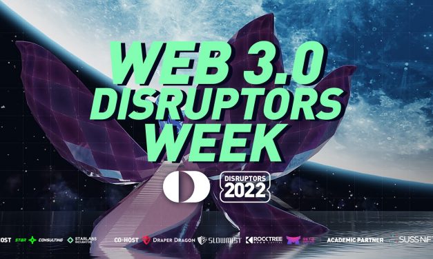 Web 3.0 Disruptors Week Wrapped Up With Excitement and Expectations