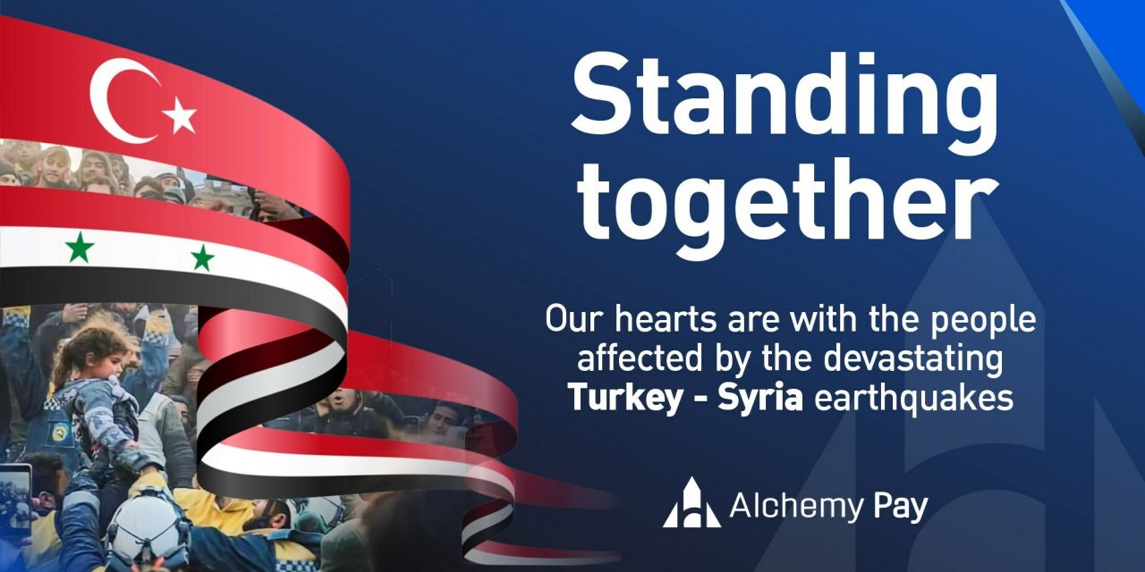 Alchemy Pay Supports Turkey Earthquake Relief Efforts
